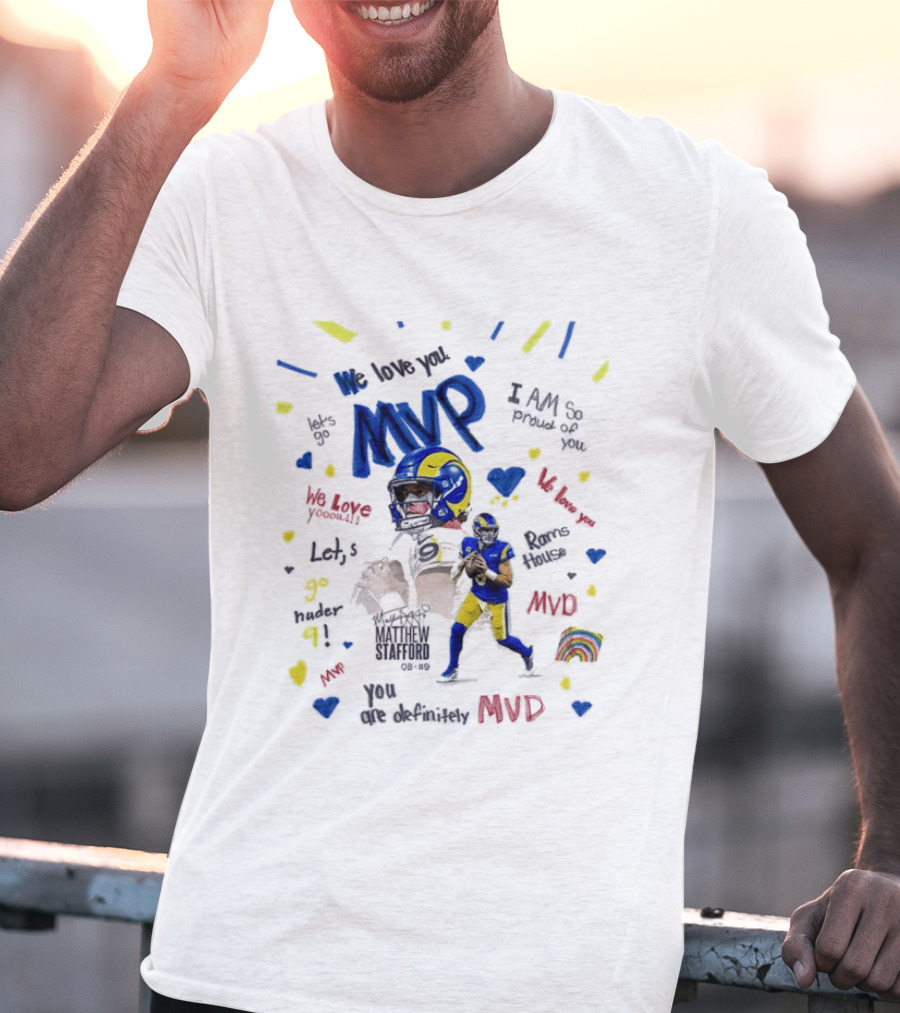 Matthew Stafford MVP Season 2025 I Am The MVP RAMS T-Shirt