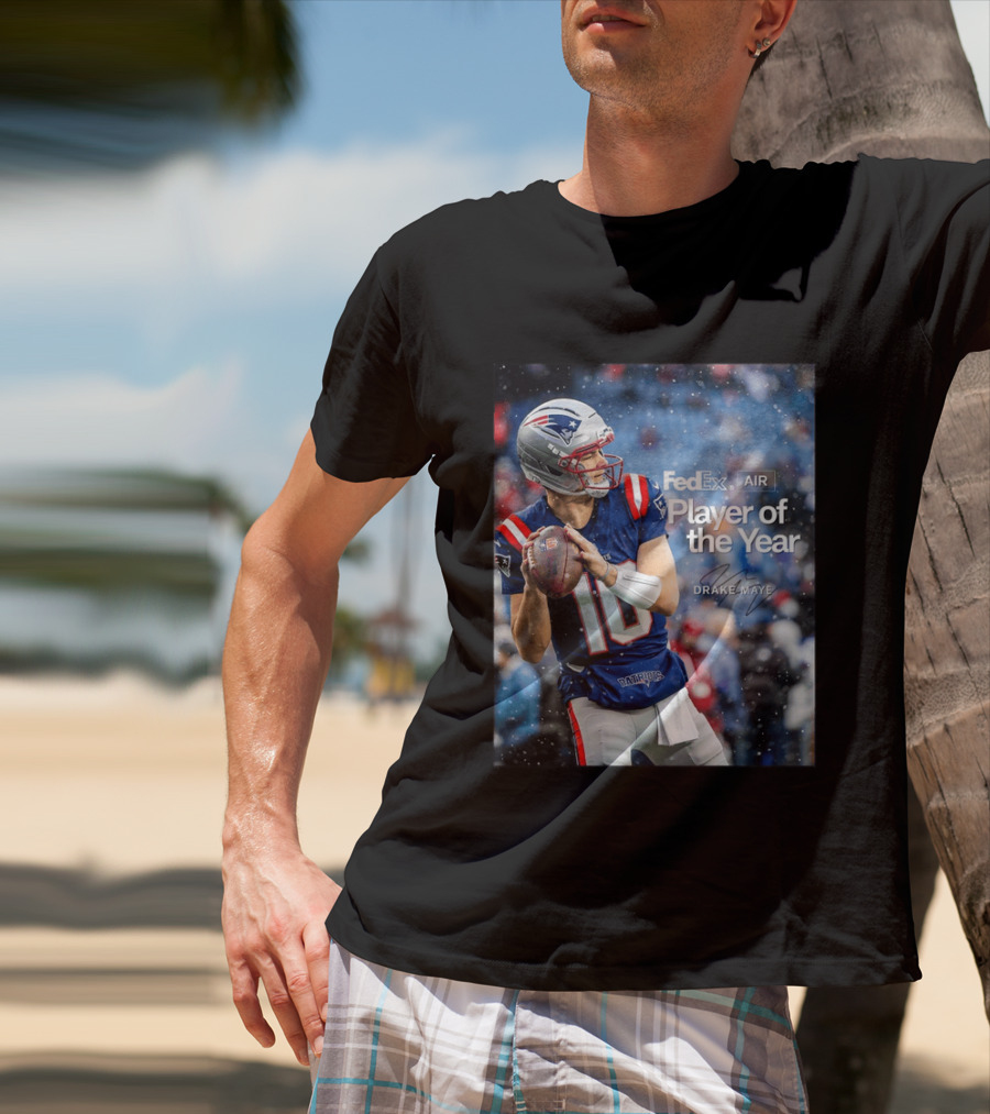 FedEx Air Player Of The Year 2025 Drake Maye Patriots NFL Football T-Shirt
