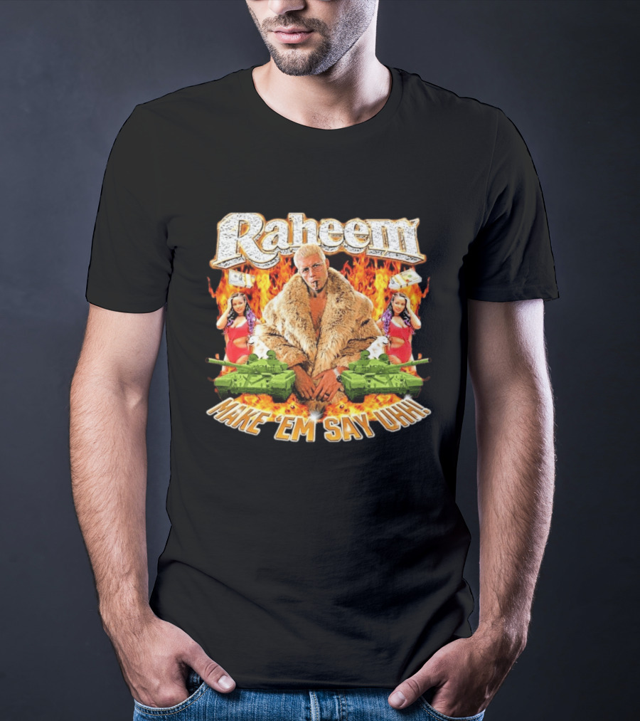 Raheem Fur Coat Flames Cash Tanks Make 'Em Say Uhh T-Shirt