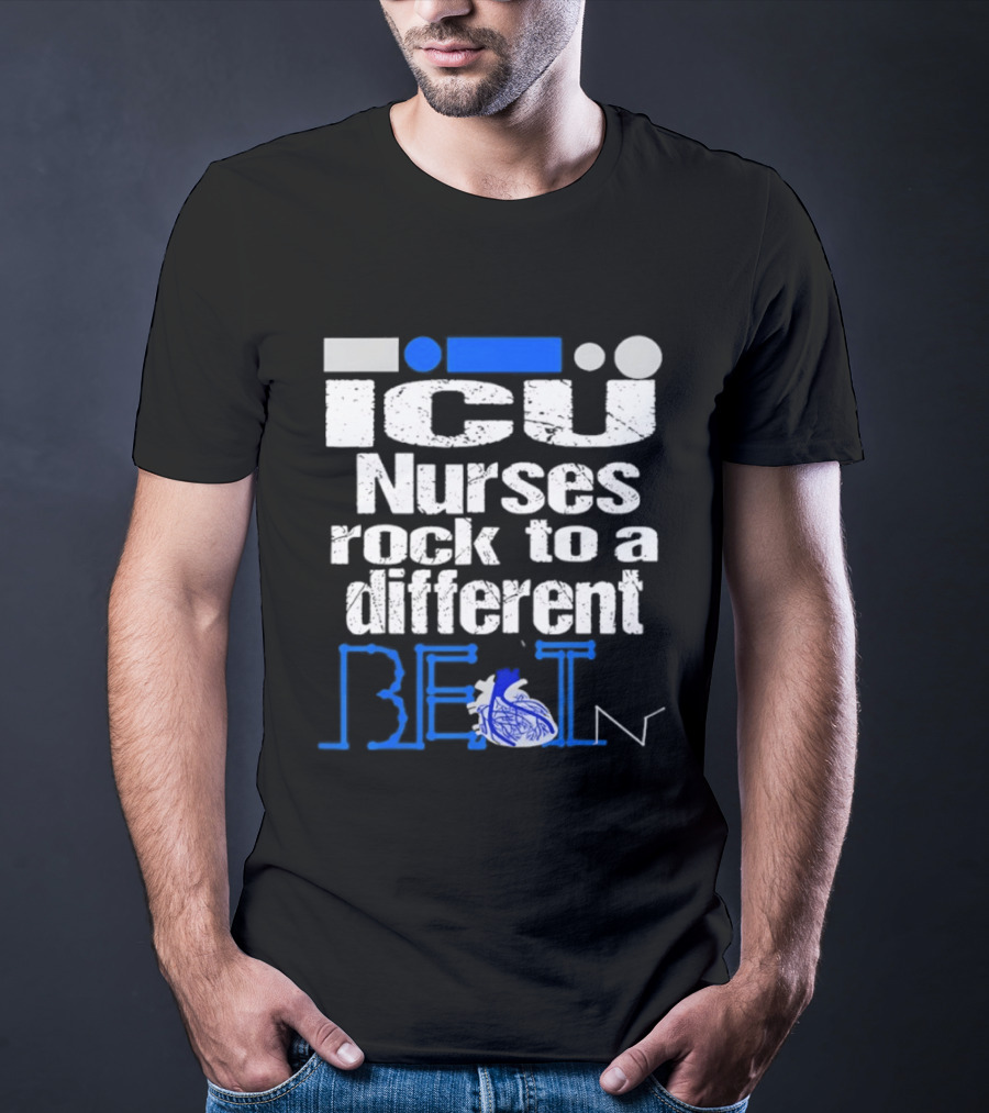 ICU Nurses Rock To A Different Beat With Heart T-Shirt
