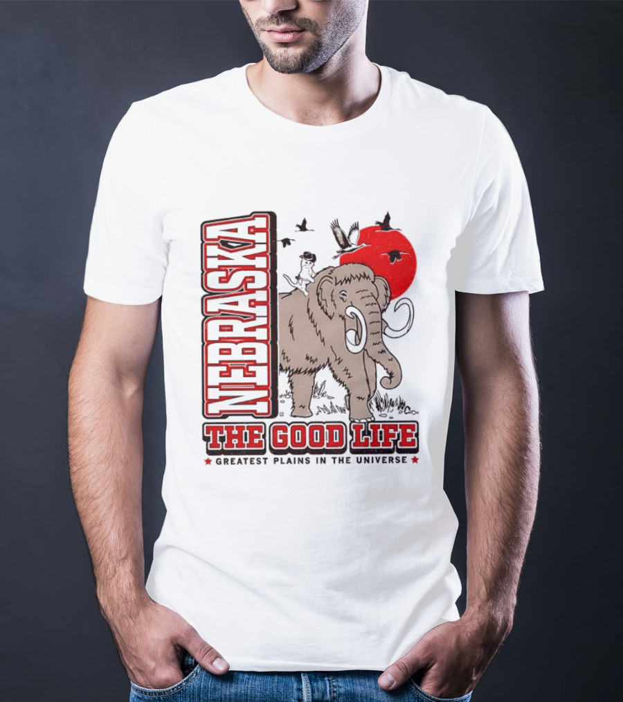 Nebraska The Good Life Greatest Plains In The Universe Mammoth Scene T-Shirt