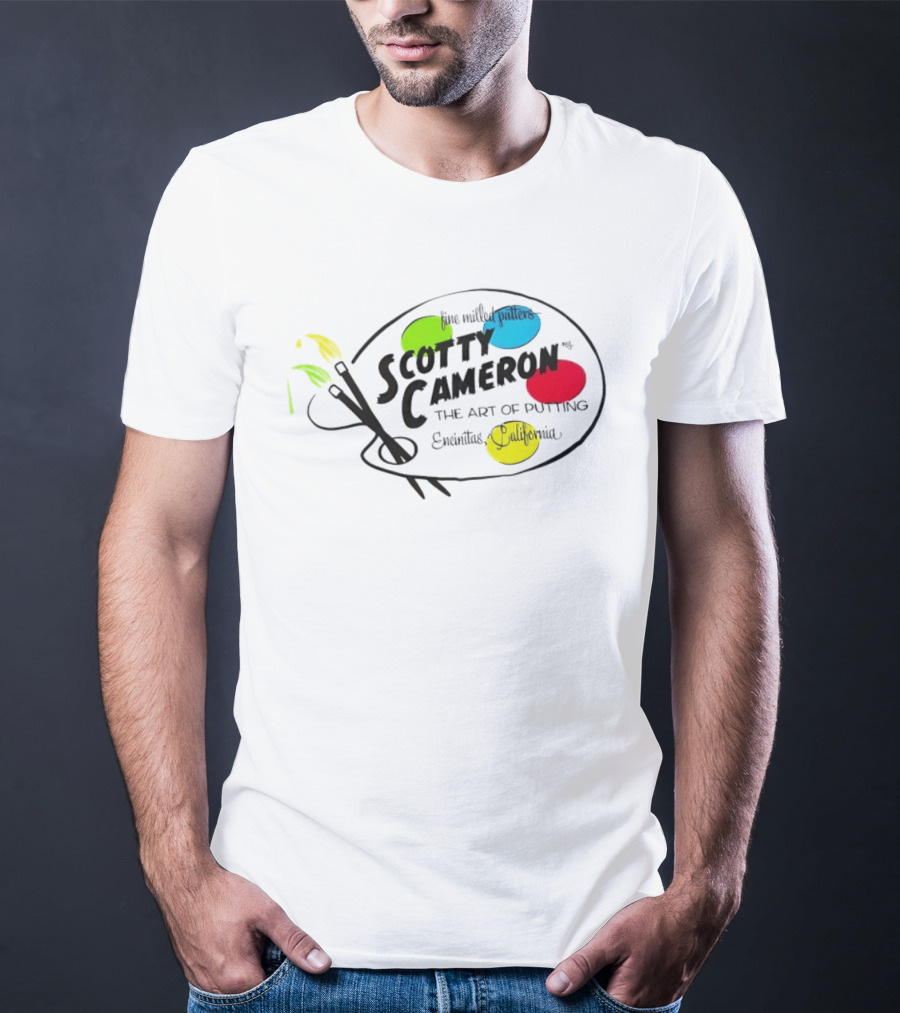 Fine Milled Putters Scotty Cameron The Art Of Putting Encinitas California T-Shirt