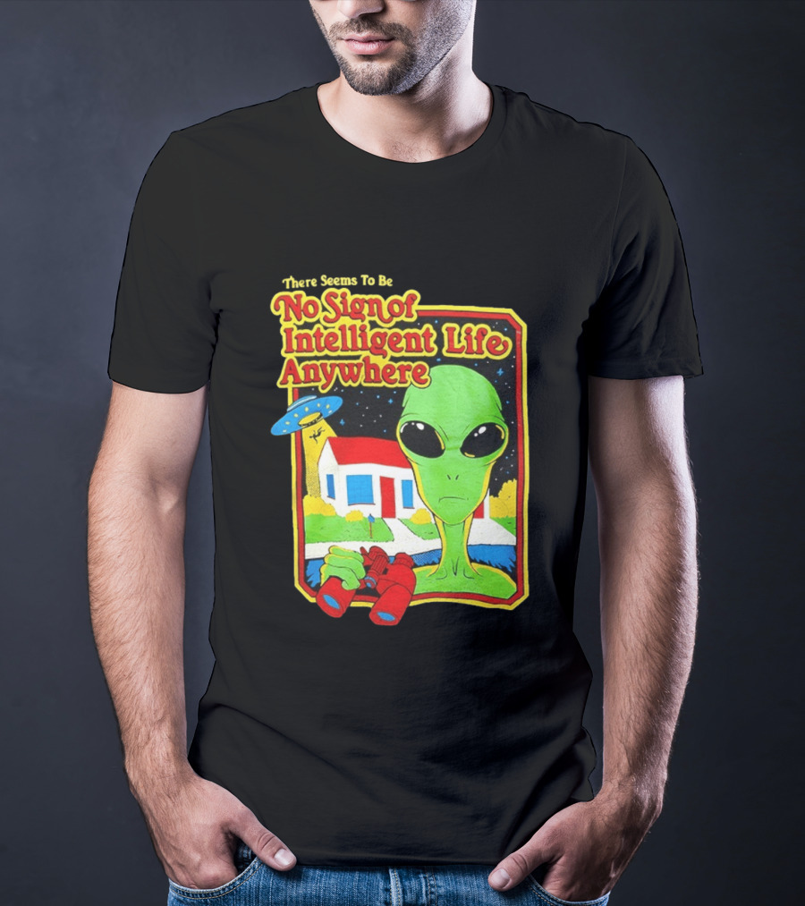 There Seems To Be No Sign Of Intelligent Life Anywhere Alien Green Martian Binoculars Retro Comic T-Shirt