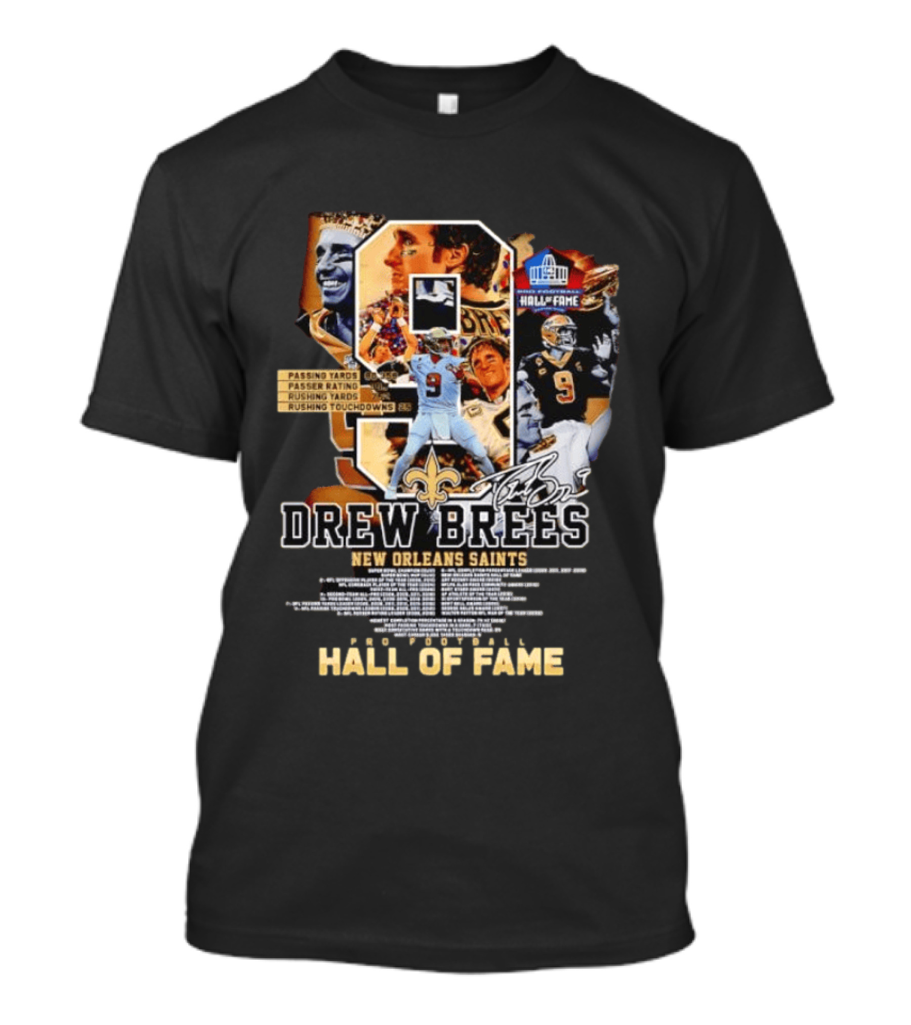 Drew Brees New Orleans Saints Hall Of Fame Passing Yards Touchdowns Memories T-Shirt