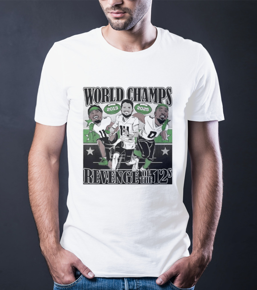 World Champs 2013 2025 Revenge Of The 12s Football Players Meme T-Shirt