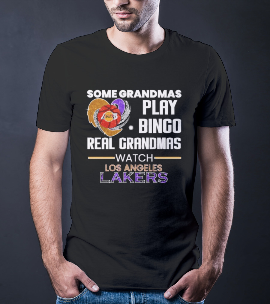 Some Grandmas Play Bingo Real Grandmas Los Angeles Lakers T-Shirt