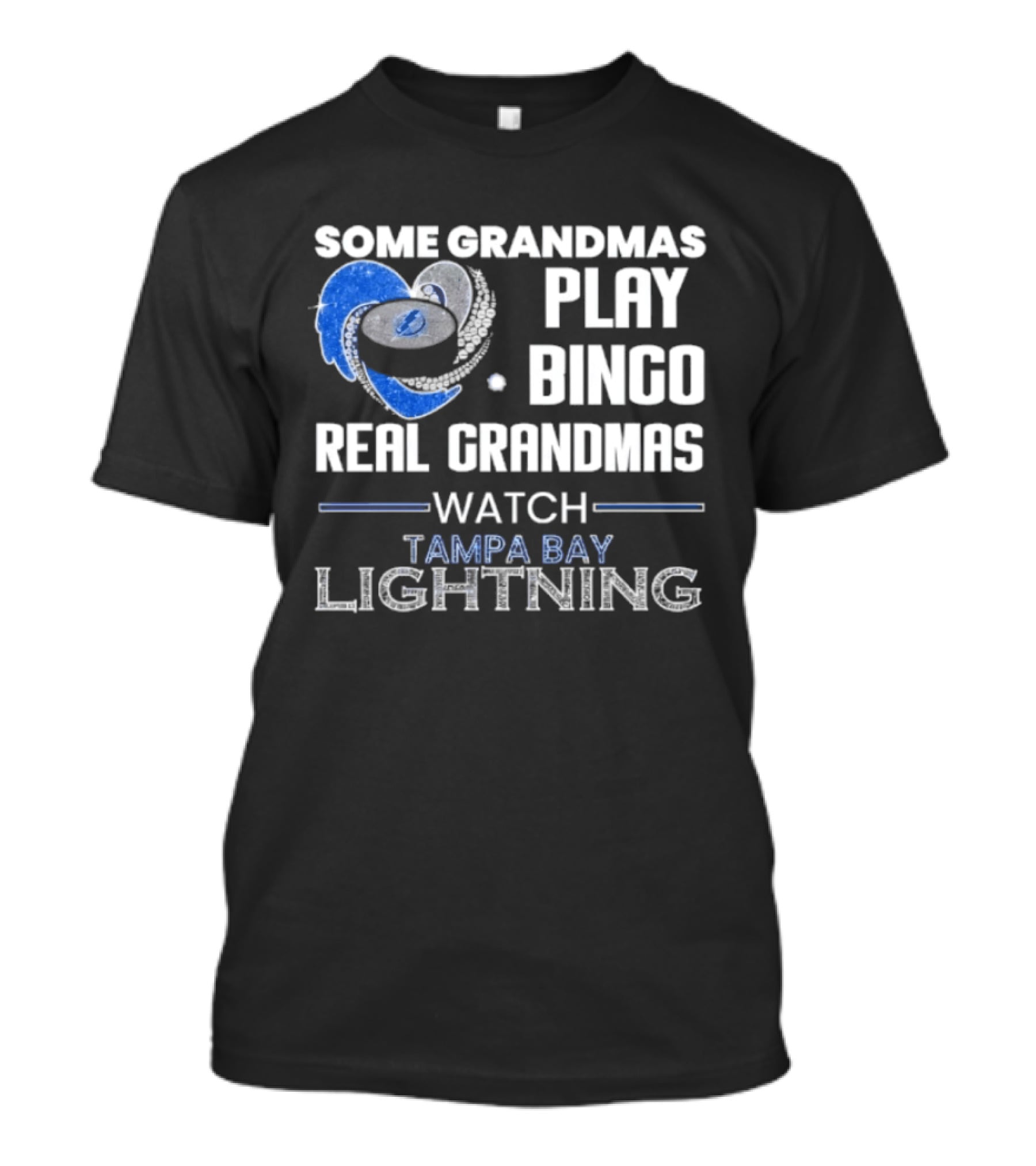 Some Grandmas Play Bingo Real Grandmas Tampa Bay Lightning T-Shirt