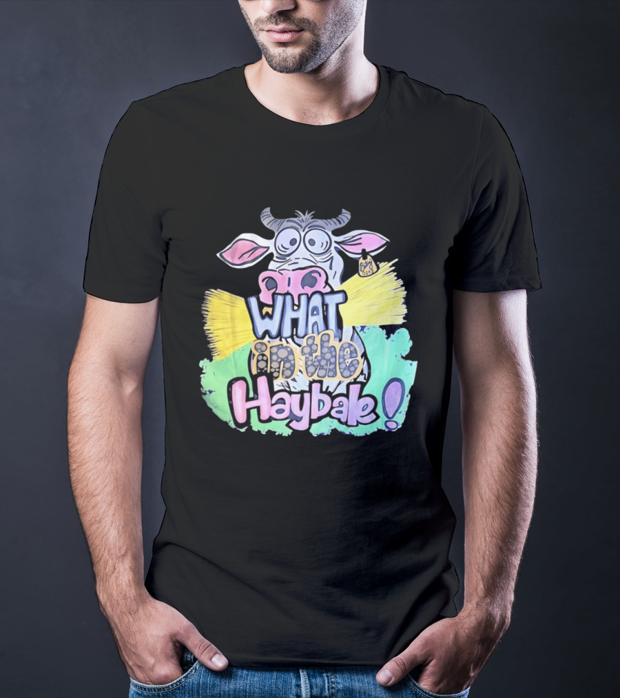 Funny Cow Cartoon What In The Haybale Expression T-Shirt