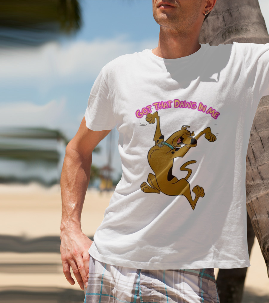 Got That Dawg In Me Scooby Doo Enthusiastic Pose T-Shirt