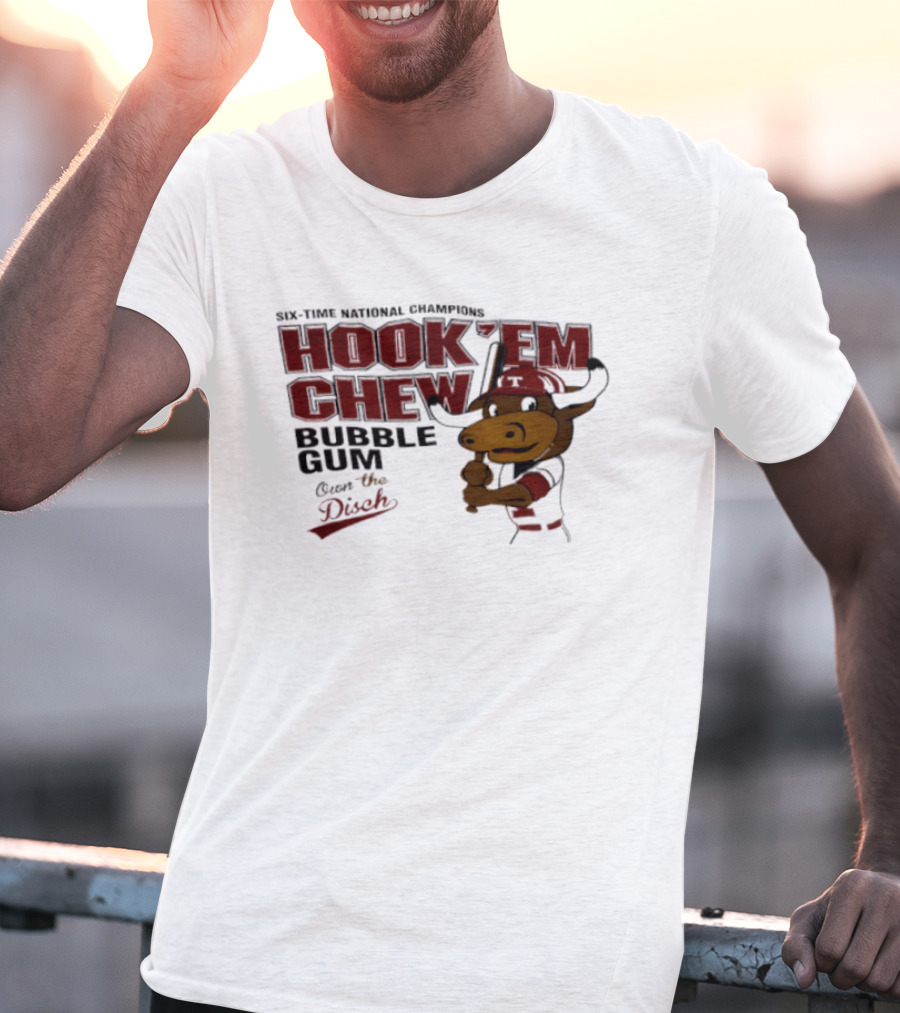 Texas Longhorns Hook 'Em Chew Bubble Gum Own The Disch Baseball T-Shirt