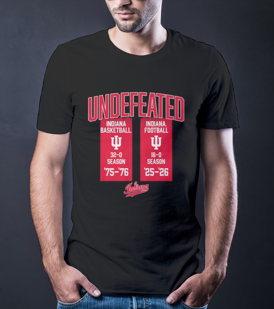 Indiana Hoosiers Undefeated 1975 76 Basketball And 1925 26 Football Seasons T-Shirt