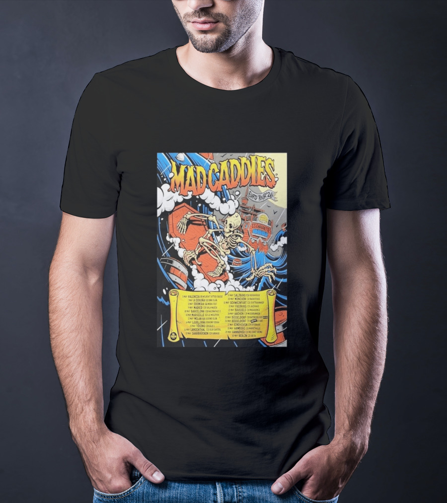 Mad Caddies Euro Tour 2026 Skeleton Ship T-Shirt