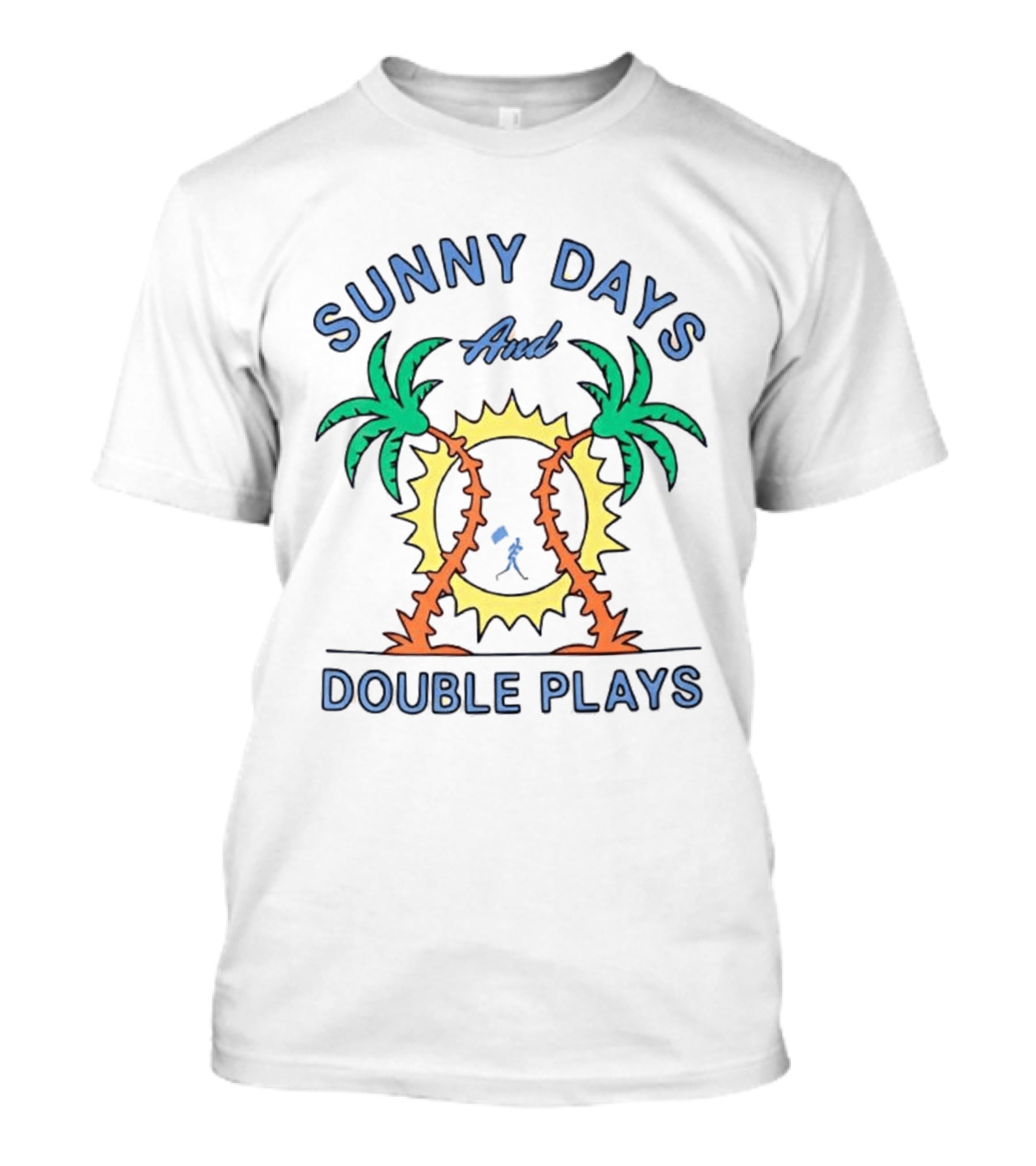 Sunny Days And Double Plays With Palm Trees And Sunshine T-Shirt