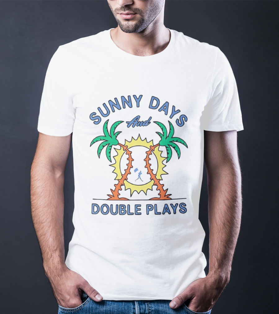 Sunny Days And Double Plays With Palm Trees And Sunshine T-Shirt