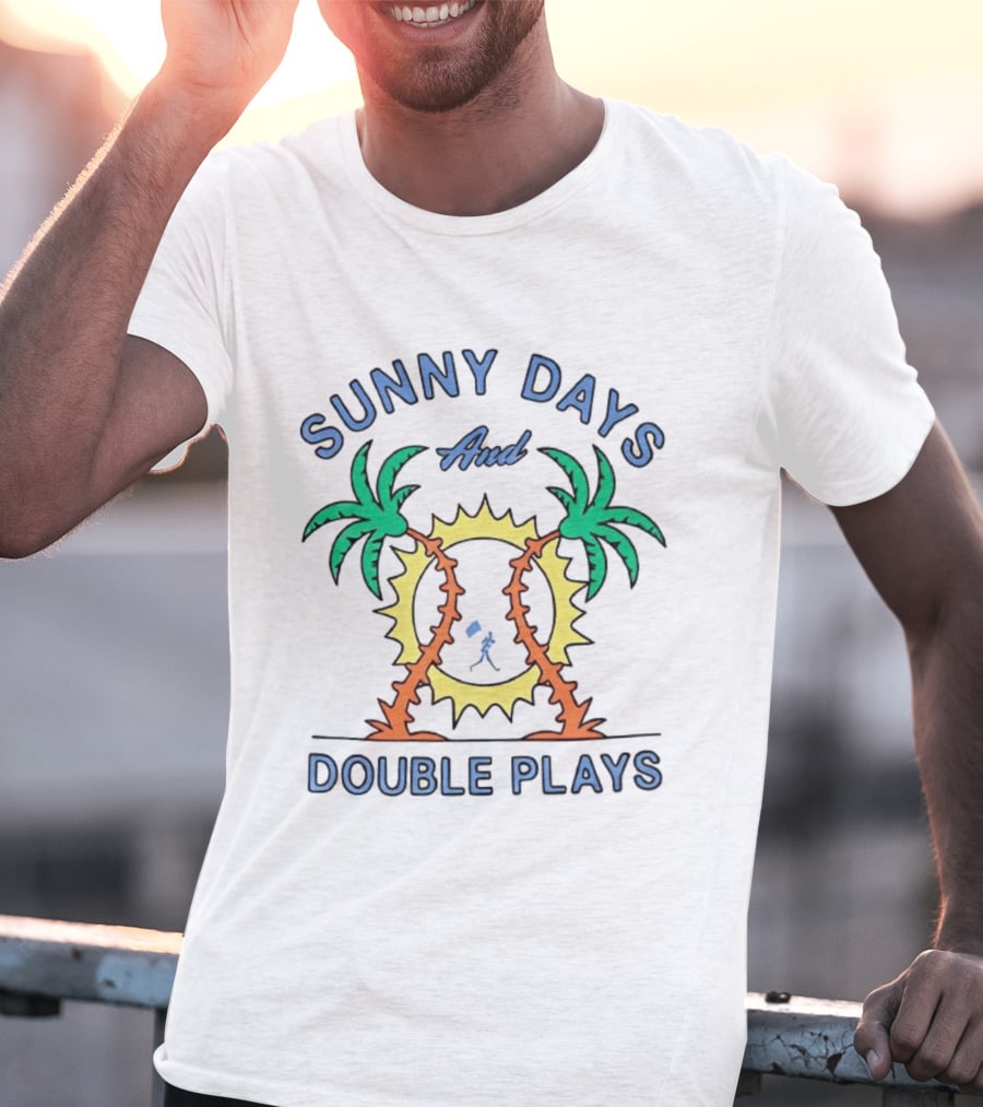 Sunny Days And Double Plays With Palm Trees And Sunshine T-Shirt