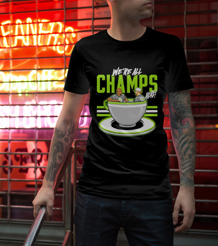 We're All Champs Here Kenneth Walker III Sam Darnold Seattle Tea Cup T-Shirt