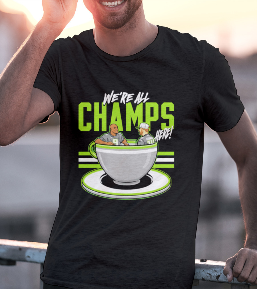 We're All Champs Here Kenneth Walker III Sam Darnold Seattle Tea Cup T-Shirt