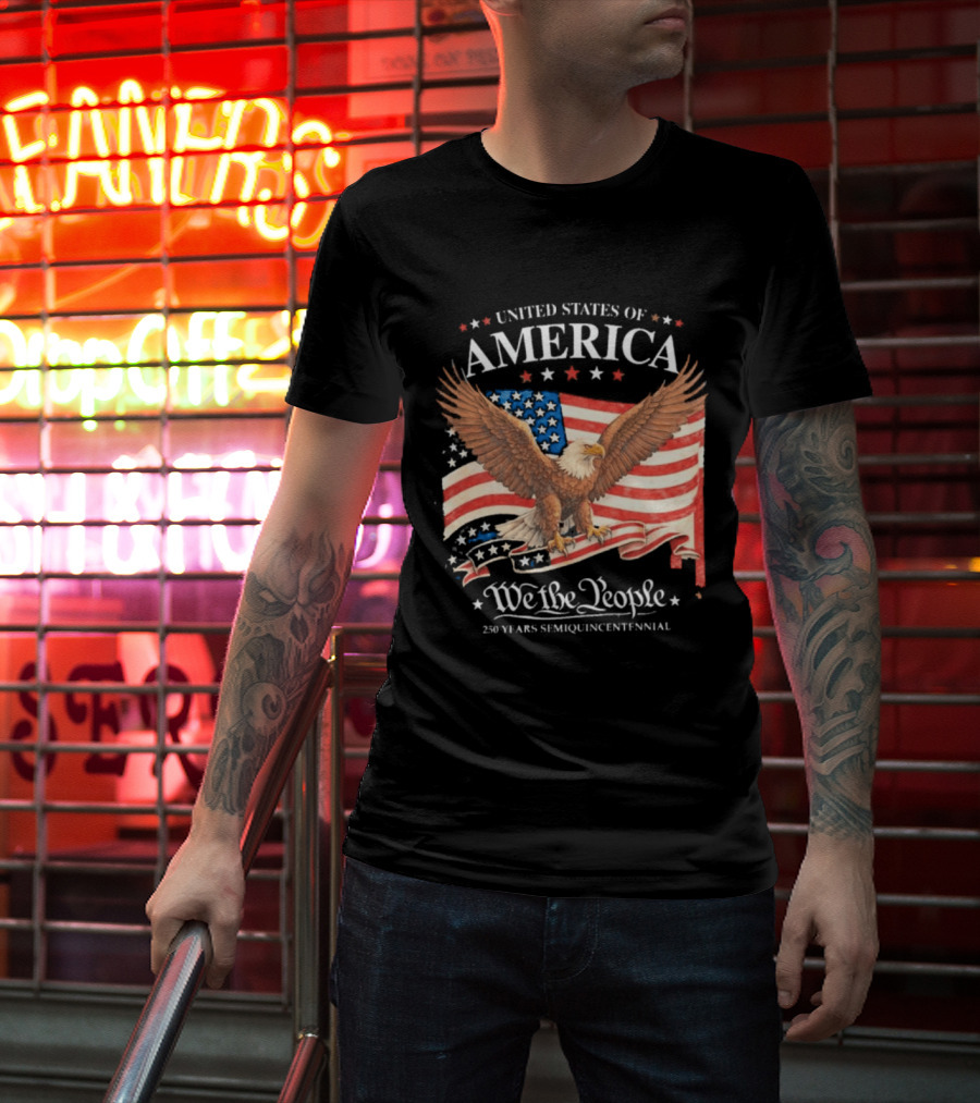 United States Of America Eagle We The People 250 Years Semiquincentennial T-Shirt