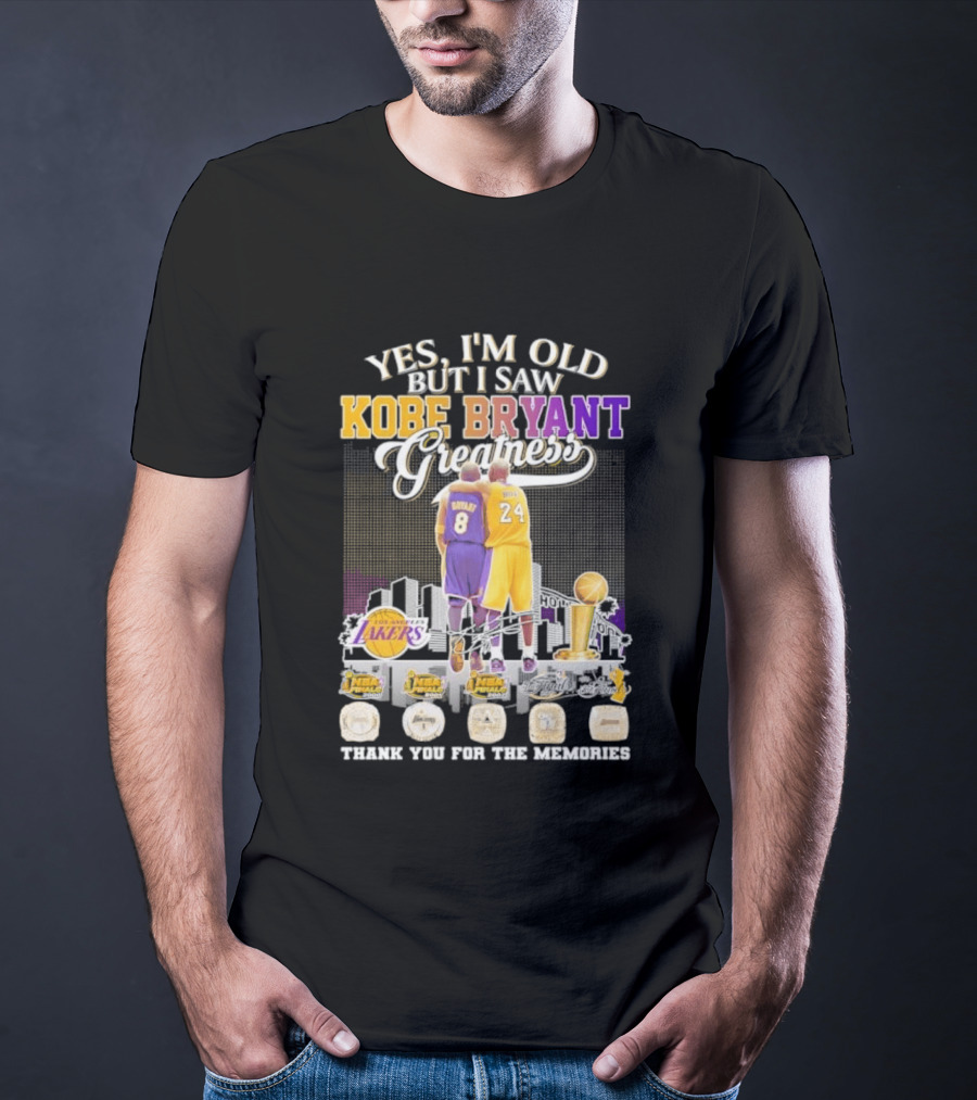 Yes I'm Old But I Saw Kobe Bryant Greatness Lakers Skyline Thank You For The Memories T-Shirt
