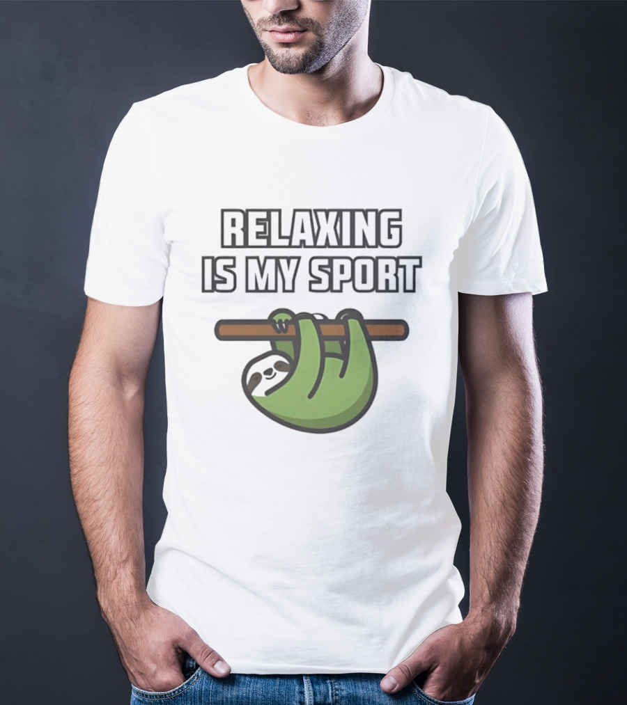 Relaxing Is My Sport Funny Sloth Hanging On Branch T-Shirt