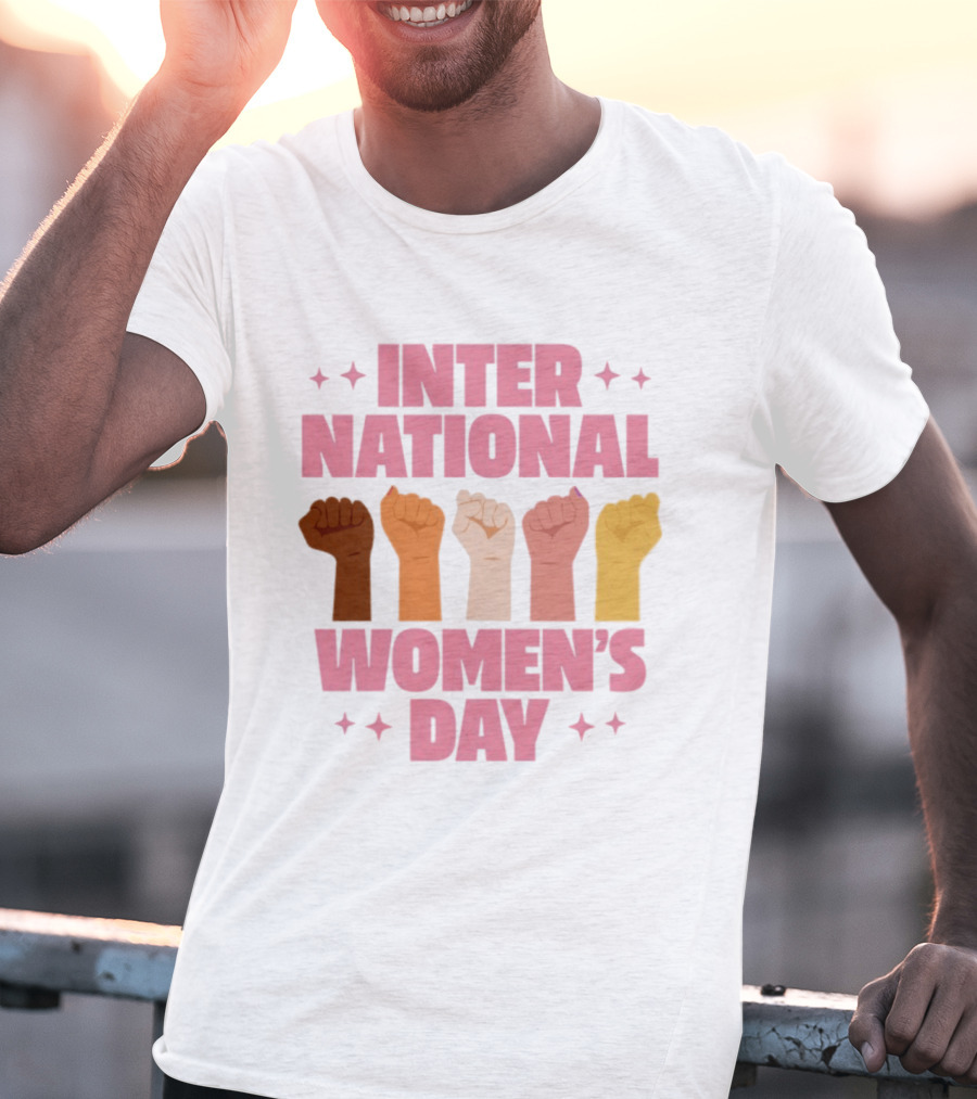 International Women's Day Raised Fists Empowerment Unity Celebration T-Shirt