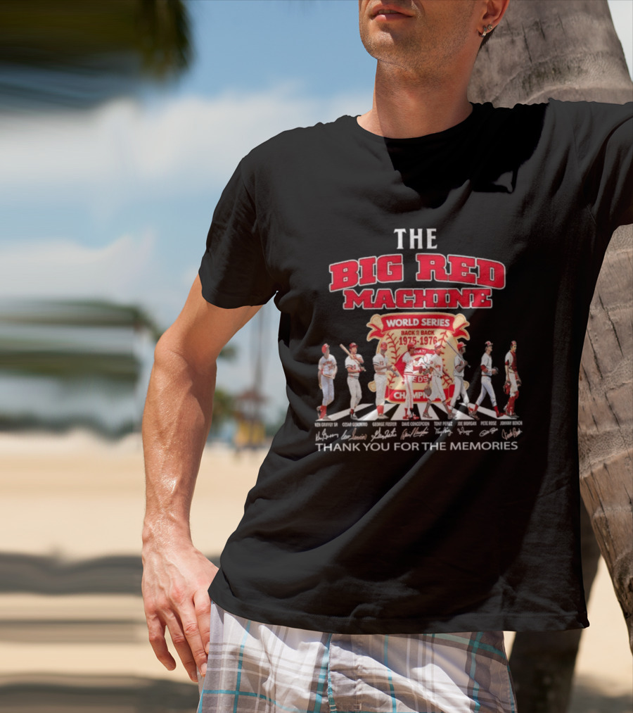 The Big Red Machine Cincinnati Reds World Series Champions Back 2 Back 1975 1976 Thank You For The Memories T-Shirt