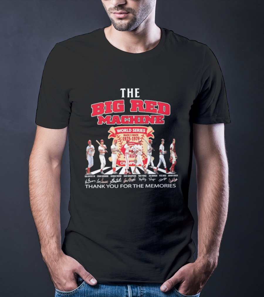 The Big Red Machine Cincinnati Reds World Series Champions Back 2 Back 1975 1976 Thank You For The Memories T-Shirt