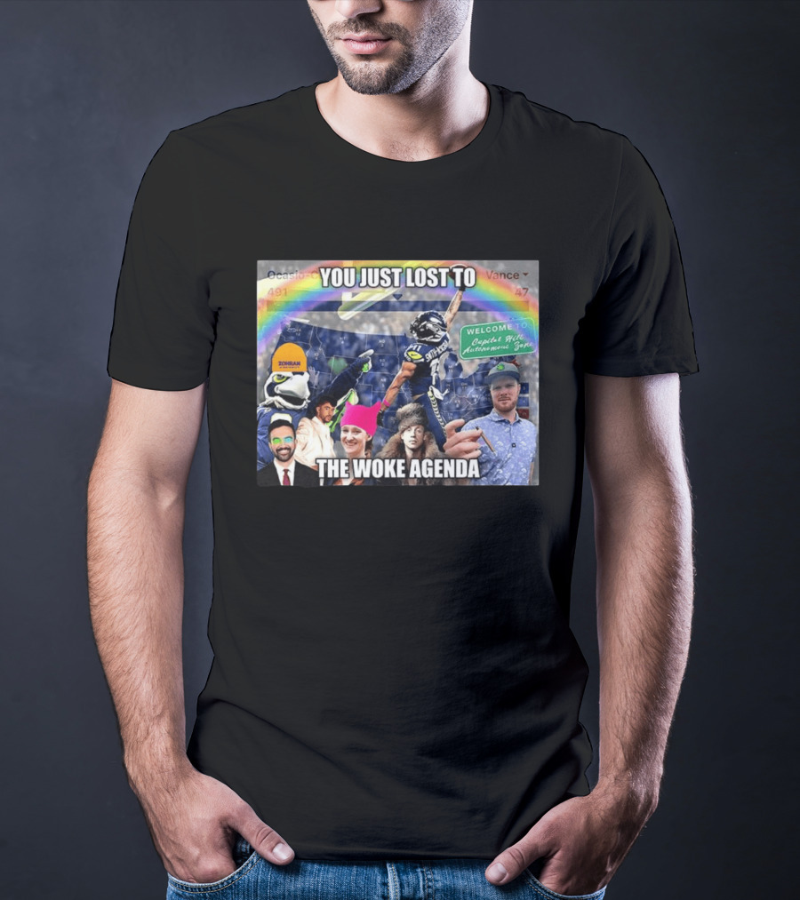You Just Lost To The Woke Agenda Rainbow Capitol Hill Autonomous Zone Seattle Seahawks T-Shirt
