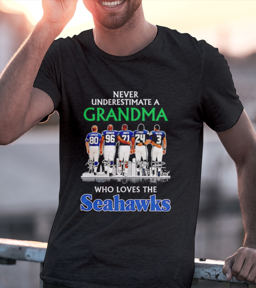 Never Underestimate A Grandma Who Loves The Seahawks Largent Kennedy Jones Lyles T-Shirt