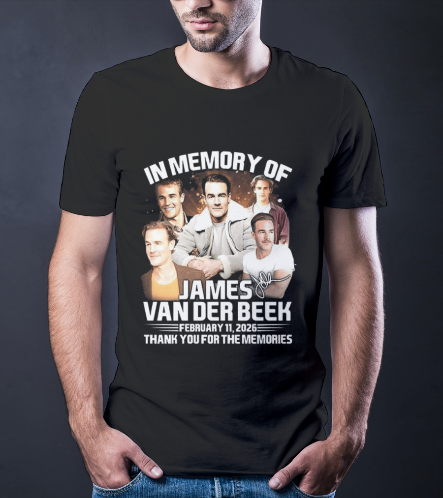 In Memory Of James Van Der Beek 1977 2026 Thank You For The Memories T-Shirt