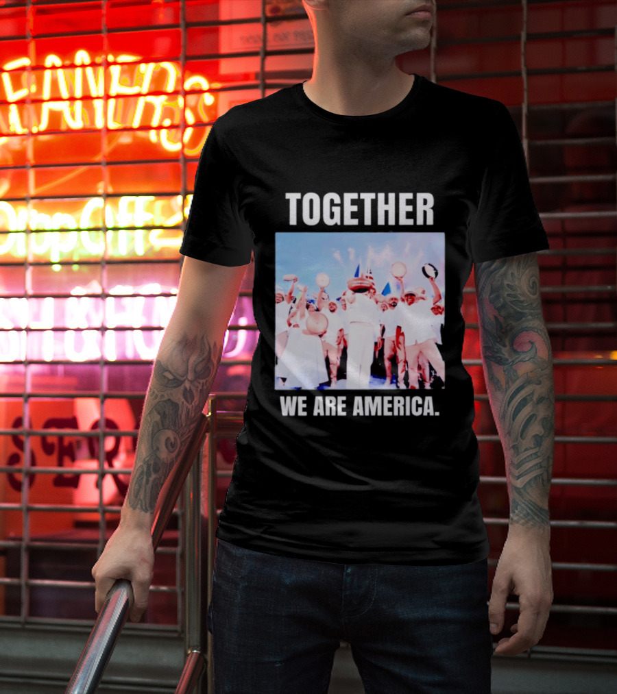 Together We Are America T-Shirt
