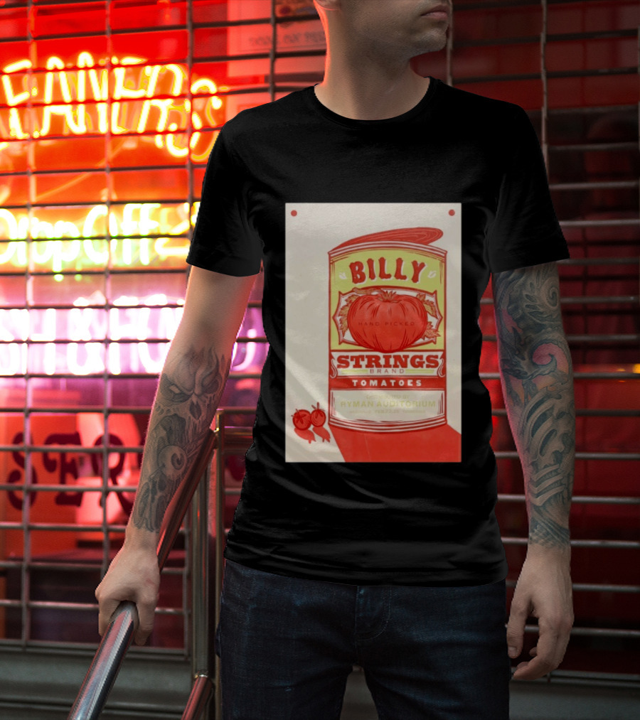 Billy Strings Hand Picked Tomatoes Ryman Auditorium February 22 2026 Nashville T-Shirt