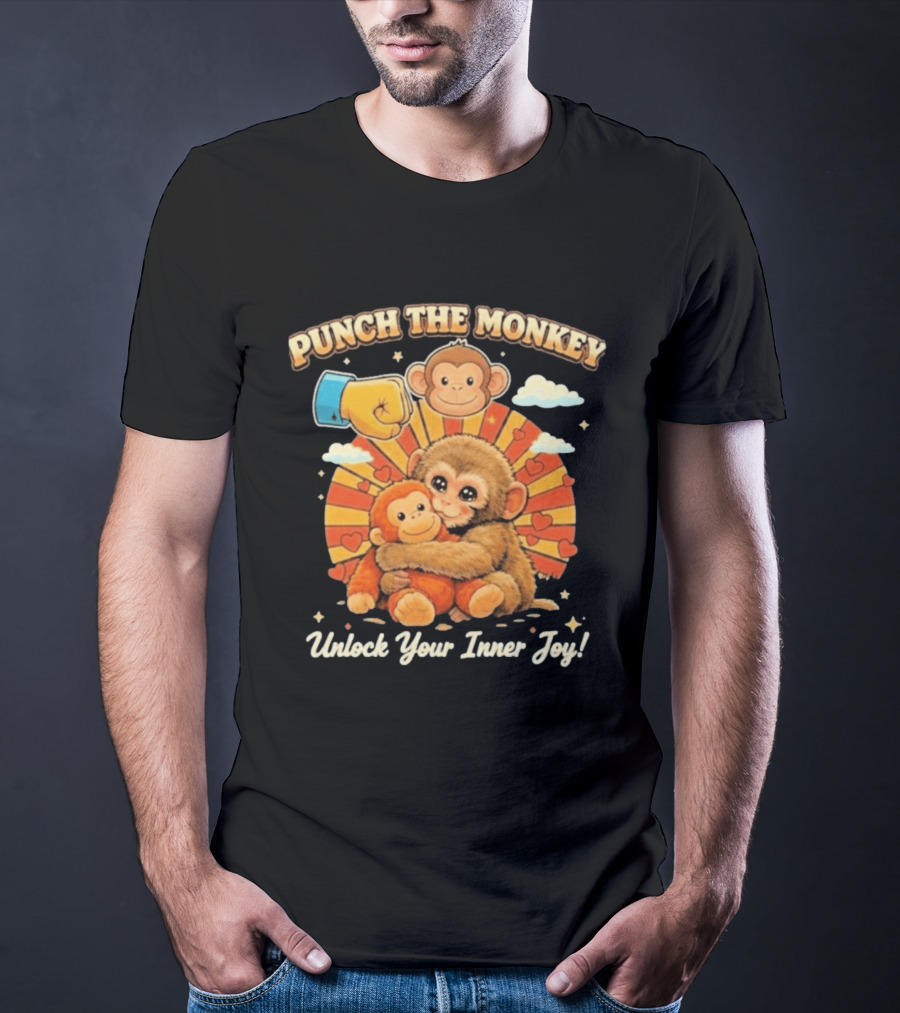Punch The Monkey Hug Adorable Monkeys Unlock Your Inner Joy Fun T-Shirt