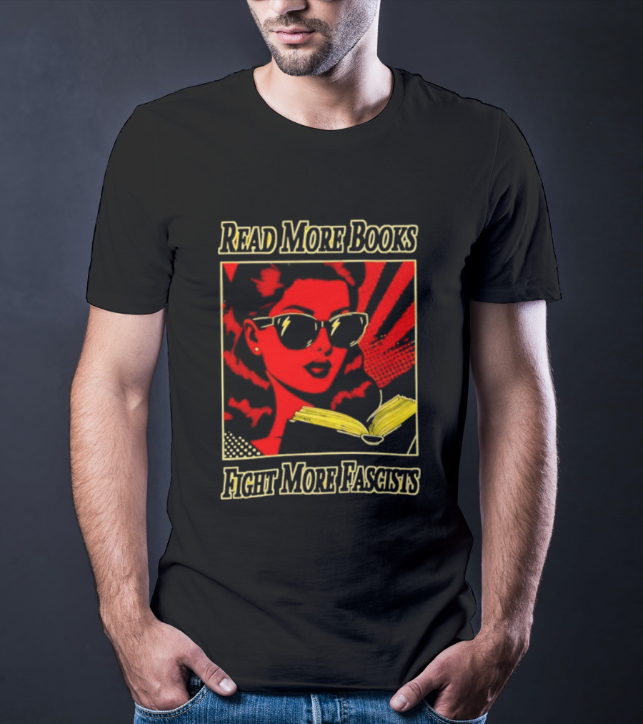 Read More Books Fight More Fascists Retro Sunglasses Pop T-Shirt