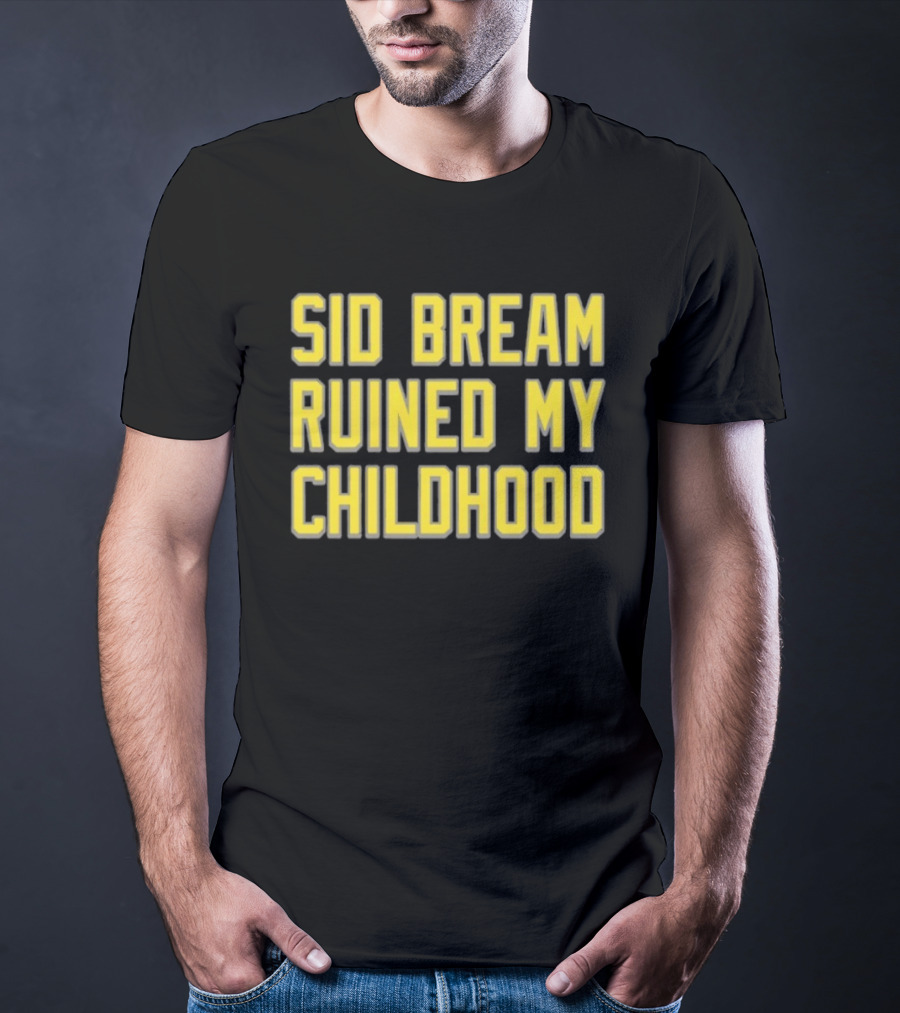 Sid Bream Ruined My Childhood Sports Nostalgia Fan T-Shirt