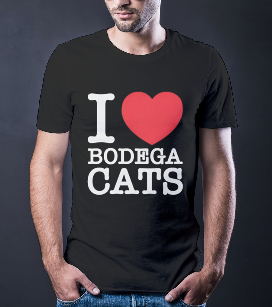I Love Bodega Cats T-Shirt