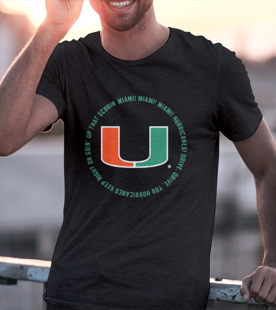 Miami Hurricanes Scorin U Fan Chant Cheer Loud University Spirit T-Shirt