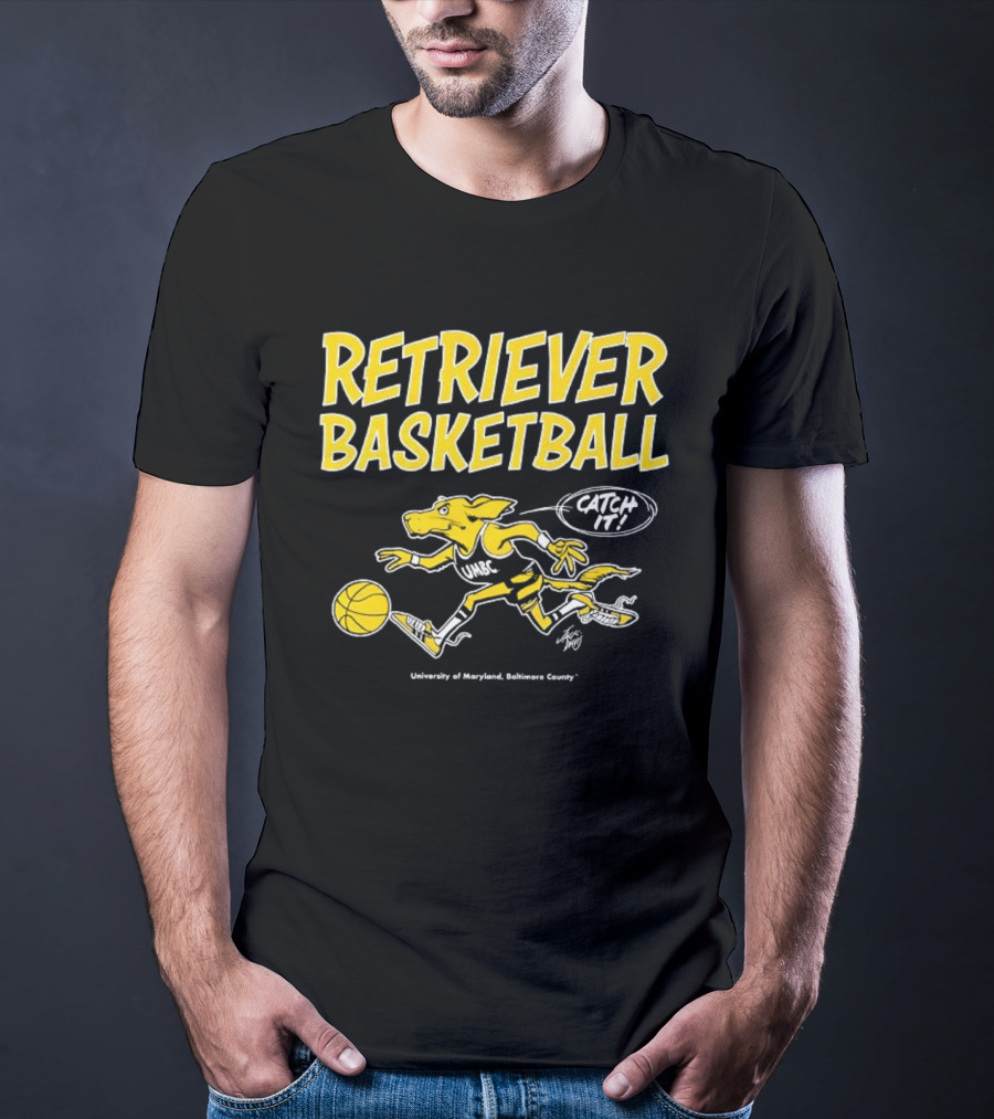 Retriever Basketball Catch It UMBC Retrievers University Of Maryland Baltimore County T-Shirt