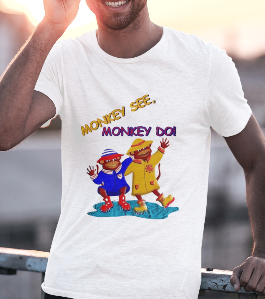 Monkey See Monkey Do Raincoat Monkeys Fun Kids Wear T-Shirt