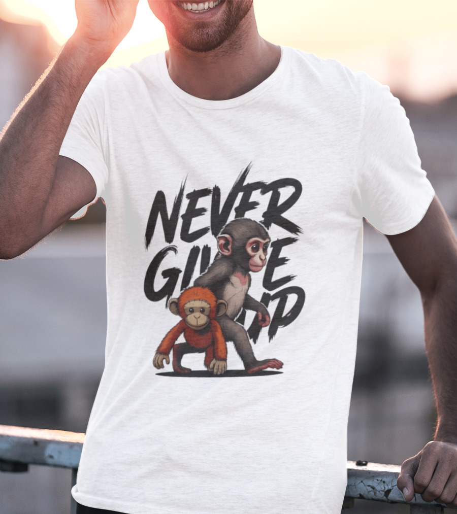 Never Give Up Inspirational Monkeys Motivational Message T-Shirt