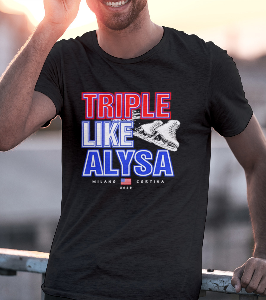 Triple Like Alysa Milano Cortina 2026 USA T-Shirt
