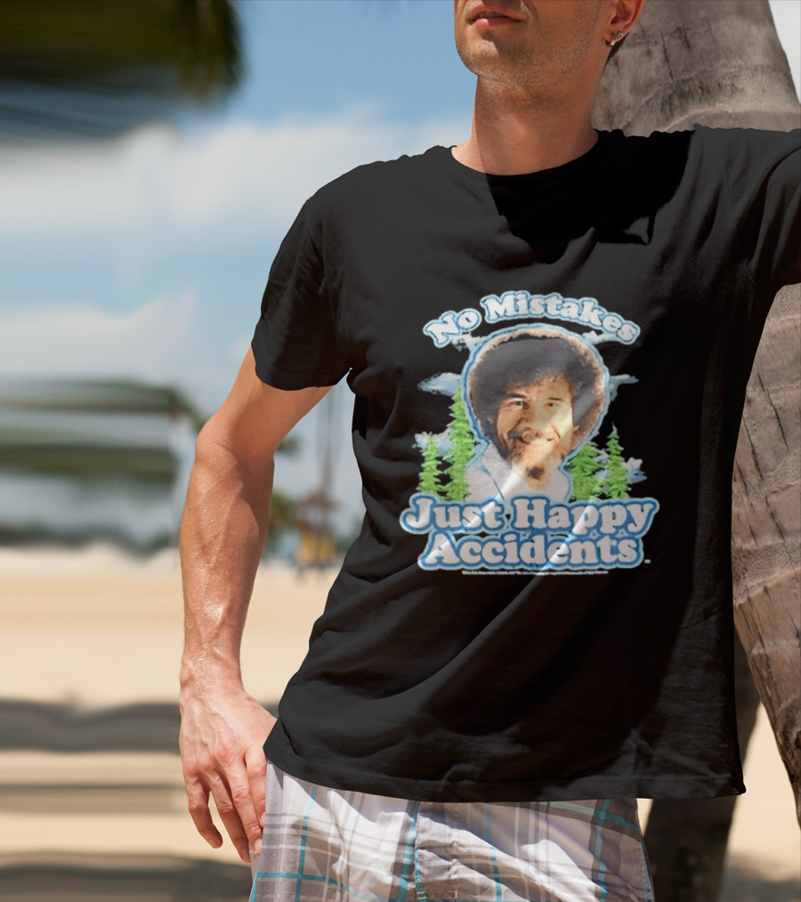 No Mistakes Just Happy Accidents Bob Ross Forest T-Shirt