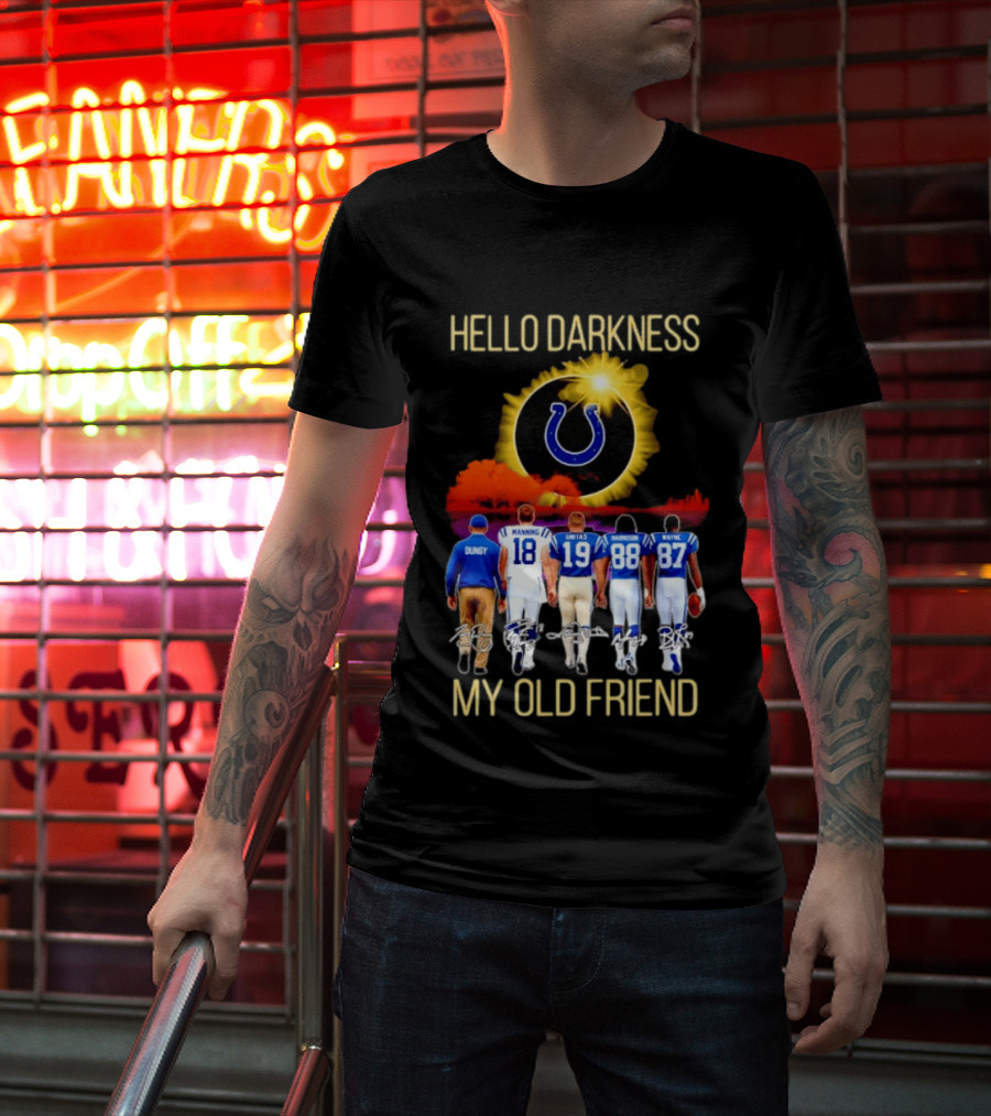 Indianapolis Colts Hello Darkness My Old Friend Tony Dungy Manning Unitas Harrison Wayne City Skyline T-Shirt