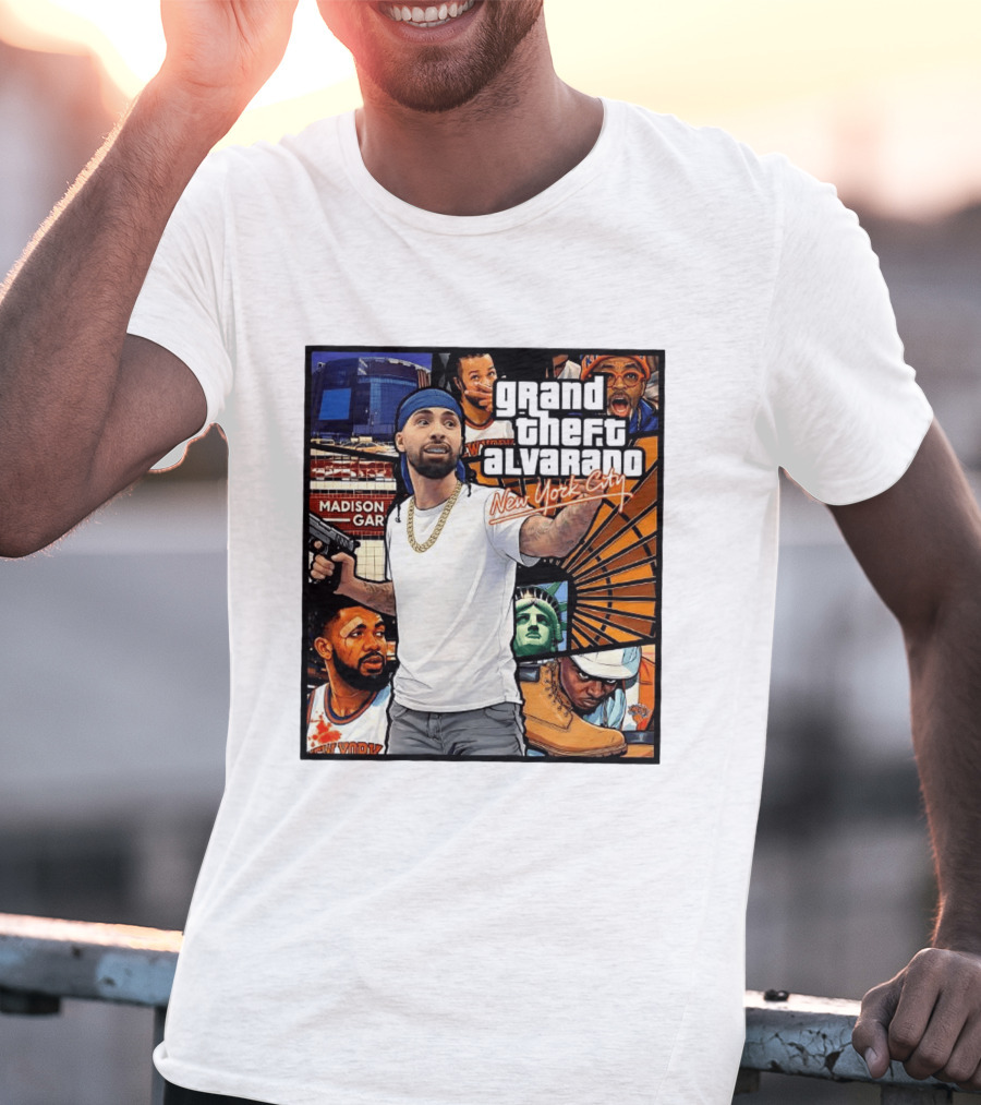 Grand Theft Alvarado New York City Madison Square Garden Statue Of Liberty T-Shirt