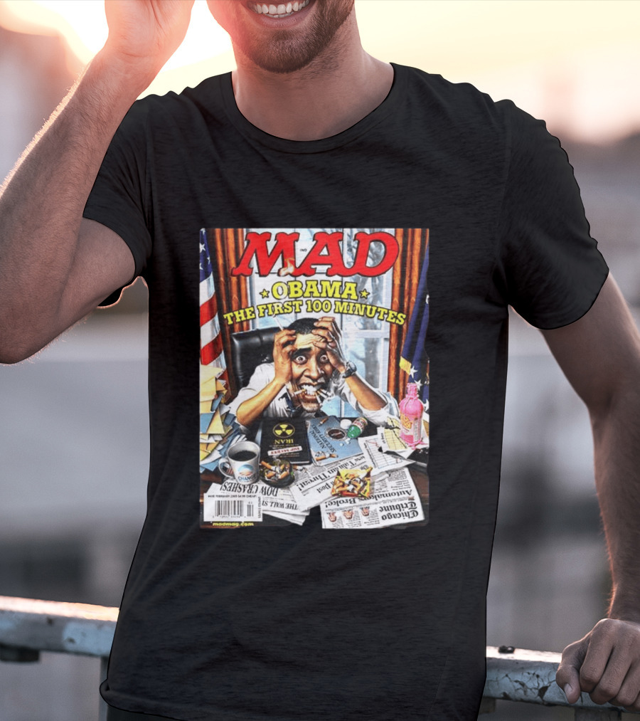 Mad Obama The First 100 Minutes Magazine Cover Presidential T-Shirt