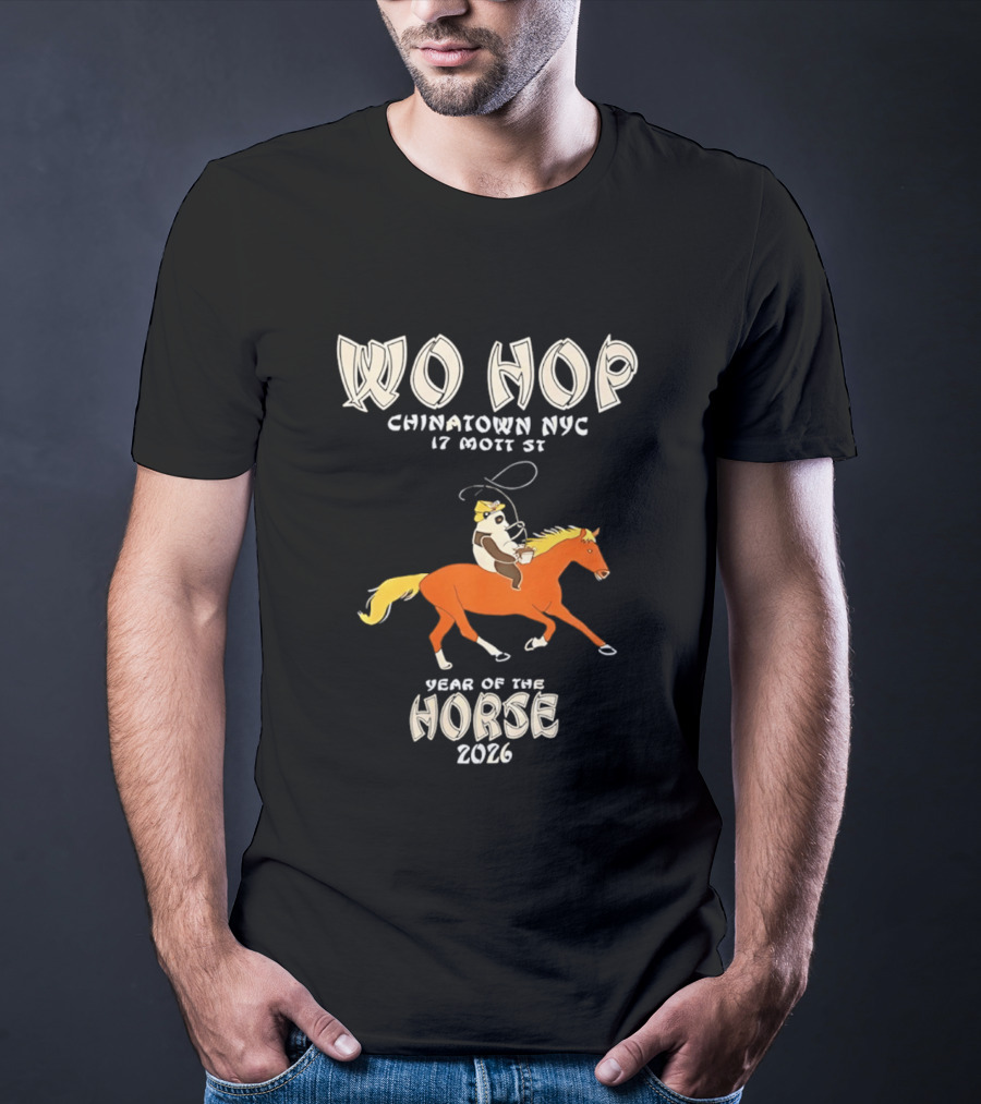 Wo Hop Chinatown NYC 17 Mott St Year Of The Horse 2026 T-Shirt