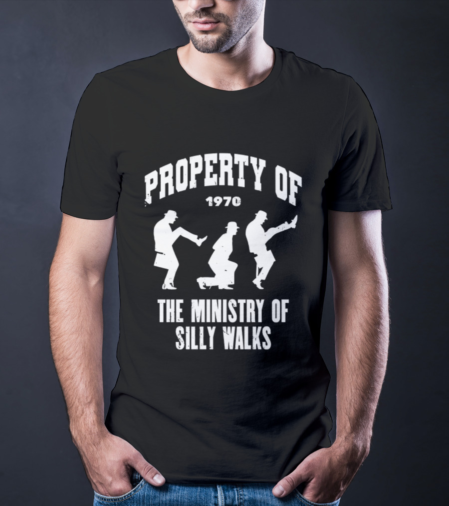 Property Of 1970 The Ministry Of Silly Walks T-Shirt