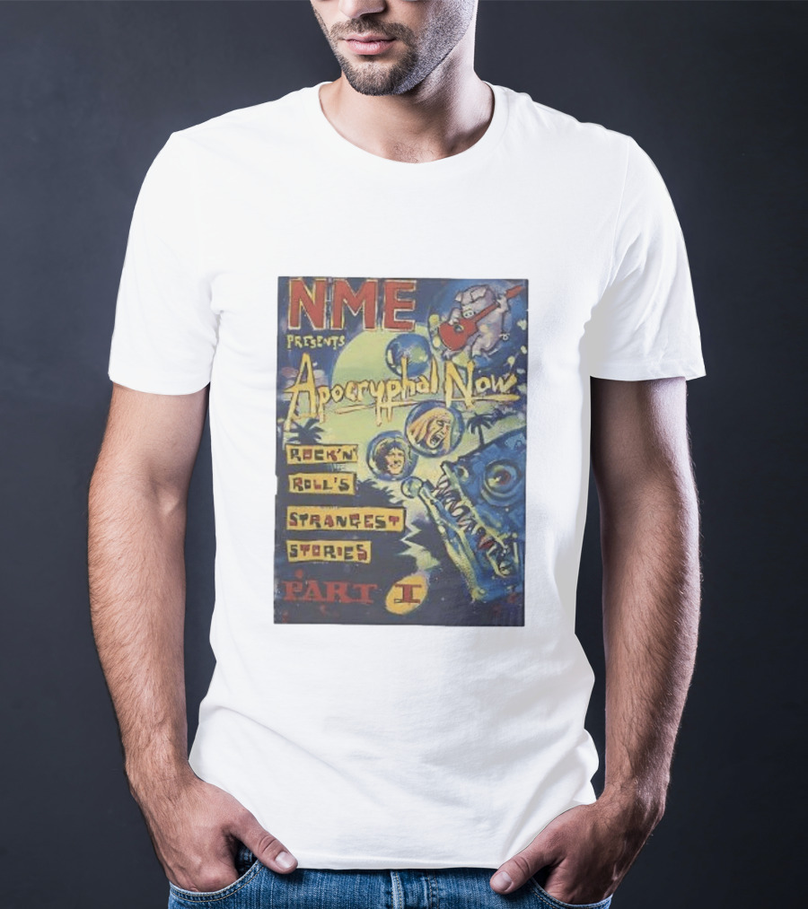 NME Presents Apocryphal Now Rock 'n' Roll's Strangest Stories Part 1 T-Shirt