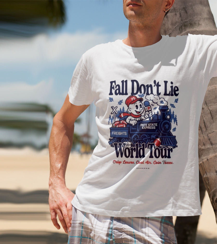 Fall Don't Lie World Tour Freight Train Cross Country Express Morning Edition T-Shirt