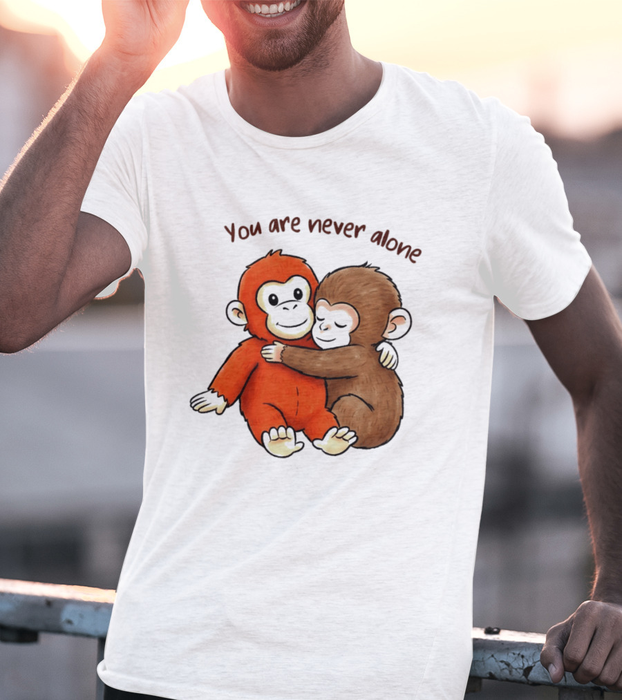 Punch The Monkey Panchi Kun You Are Never Alone Hugging Friends T-Shirt
